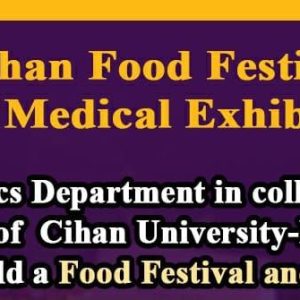 Cihan Food Festival and Medical Exhibition