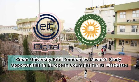 Cihan University-Erbil Announces Master’s Study Opportunities in European Countries for Its Graduates