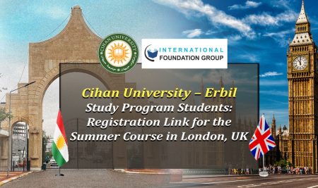 Cihan University – Erbil Study Program Students: Registration Link for the Summer Course in London, UK