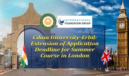 Cihan University-Erbil: Extension of Application Deadline for Summer Course in London