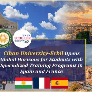 Cihan University-Erbil Opens Global Horizons for Students with Specialized Training Programs in Spain and France