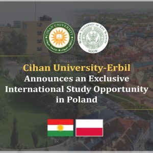 Cihan University-Erbil Announces an Exclusive International Study Opportunity in Poland