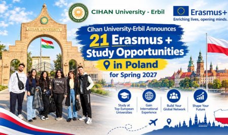 Cihan University-Erbil Announces 21 Erasmus + Study Opportunities in Poland for Spring 2027