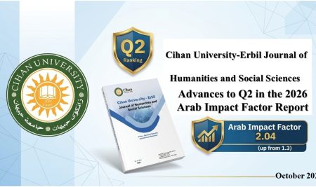 Cihan University-Erbil Journal of Humanities and Social Sciences Advances to Q2 in the 2026 Arab Impact Factor Report
