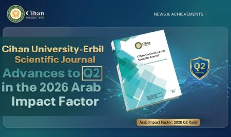 Cihan University-Erbil Scientific Journal Advances to Q2 in the 2026 Arab Impact Factor