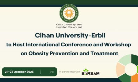 Cihan University-Erbil to Host International Conference and Workshop on Obesity Prevention and Treatment